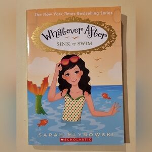 Whatever After Book 3 Sink or Swim